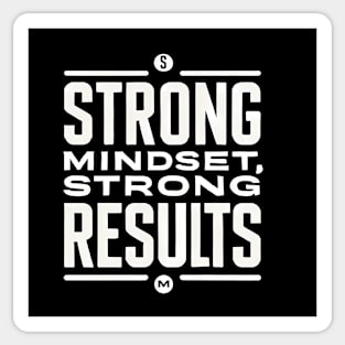 Motivational Quote Strong Mindset, Strong Results Sticker